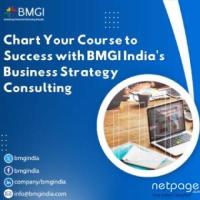 Chart Your Course to Success with BMGI India's Business Strategy Consulting