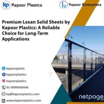 Premium Lexan Solid Sheets by Kapoor Plastics: A Reliable Choice for Long-Term Applications