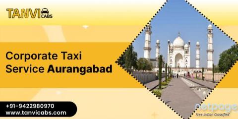 Reliable Corporate Taxi Service Aurangabad – On Time, Every Time