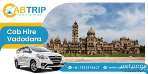 Reliable Cab Hire in Vadodara for Comfortable Travel