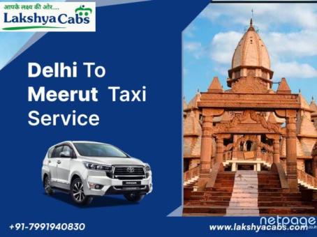 One-Way Delhi to Meerut Taxi Service Online Booking