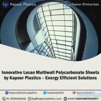 Innovative Lexan Multiwall Polycarbonate Sheets by Kapoor Plastics – Energy Efficient Solutions